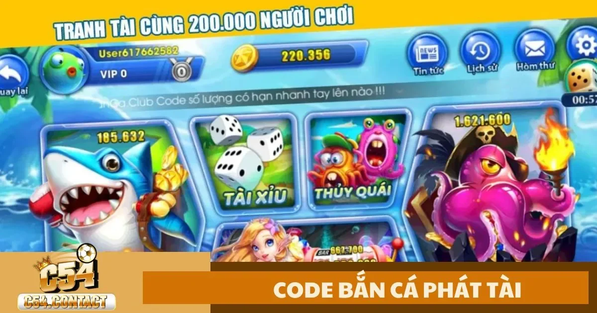 Code Bắn Cá Phát Tài C54 – Nhận Ngay Giftcode & Tích Xu