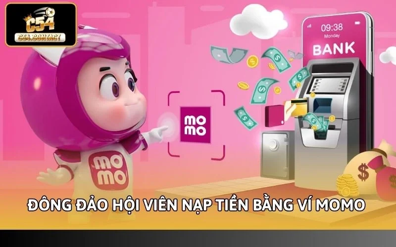 Đông đảo hội viên nạp tiền bằng ví Momo